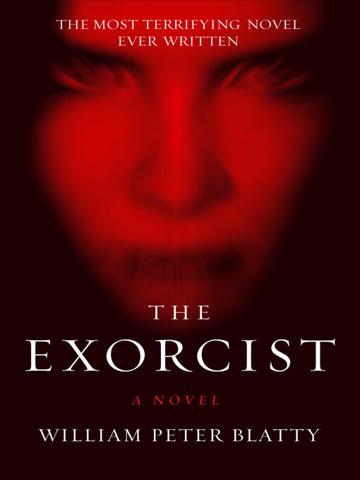 Title details for The Exorcist by William Peter Blatty - Available